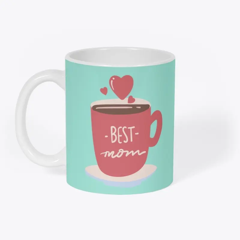 Mothers Day Best Mom Mug TCH